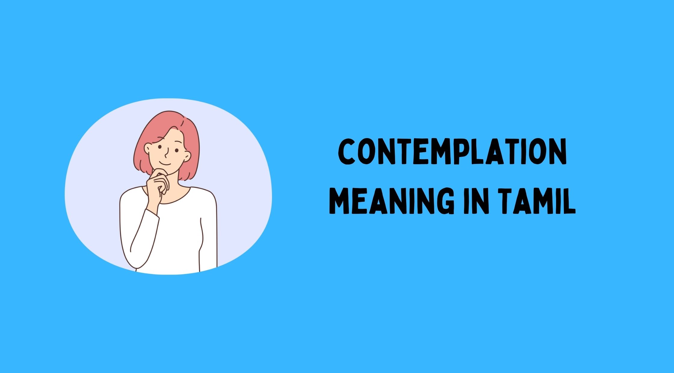 Contemplation Meaning in Tamil